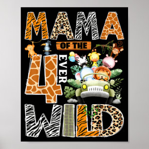 Mama of the four wild safari jungle 4th birthday poster