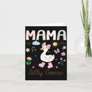 Mama of The Silly Goose 1st Birthday Girl Matching Card