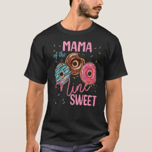 Mama Of The Sweet Nine 9th Doughnut Birthday Party T-Shirt