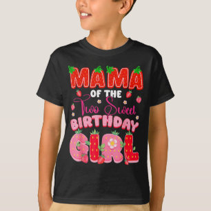 Mama of The Two Sweet 2nd Birthday Girl Strawberry T-Shirt