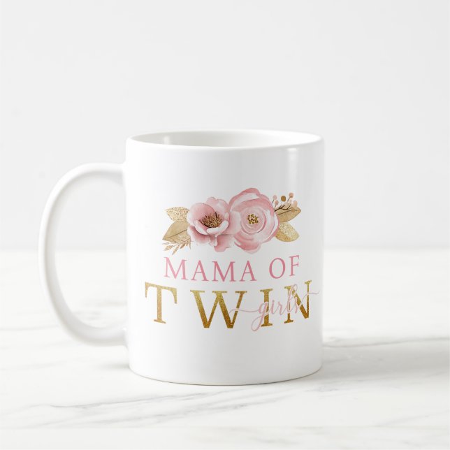Mama of Twin Girls Floral Coffee Mug (Left)