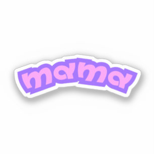 Mama Pink Mom Mother New Mom Mommy