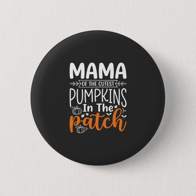 Mama Pumpkins Patch Halloween Design_1 2 Inch Round Button (Front)