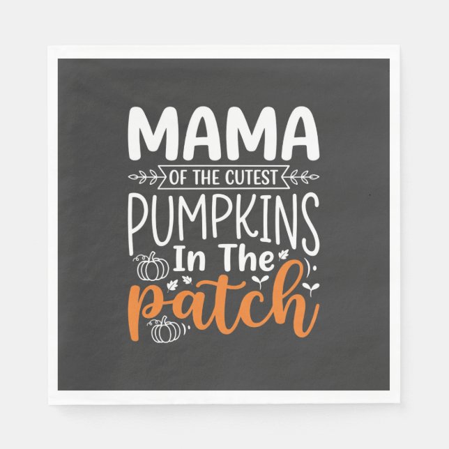 Mama Pumpkins Patch Halloween Design_1 Napkin (Front)