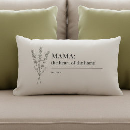 Mama Quote Heart of the Home Minimalist Lumbar Pillow
