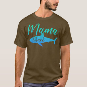 MAMA SHARK TFunny Mom Mommy Gift Gag Humour Lover  T-Shirt