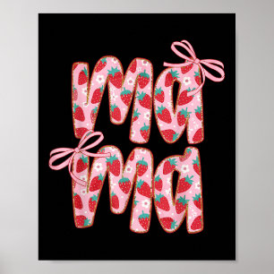 Mama Strawberry Coquette Bow Mommy Happy Mothers D Poster