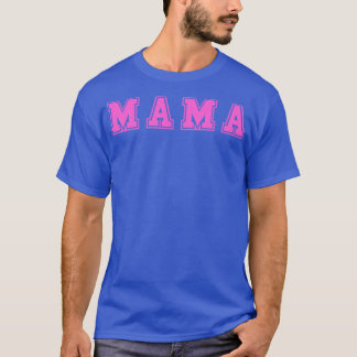 Mama T-Shirt