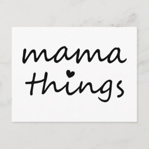 Mama Things First Mothers Day New Mom Postcard
