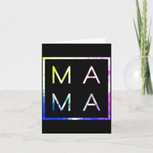 Mama tie dye cool mom grandma dada matching mother card