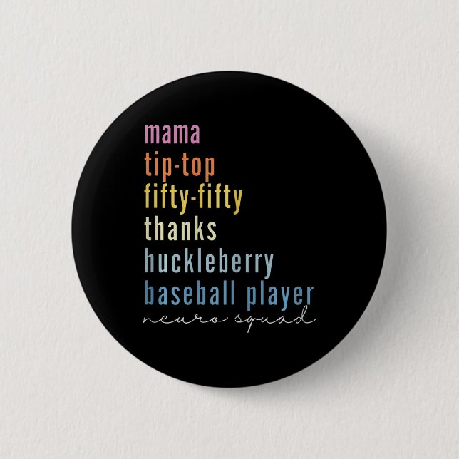 Mama Tip Top Fifty Thanks Huckleberry Baseball Pla 2 Inch Round Button (Front)