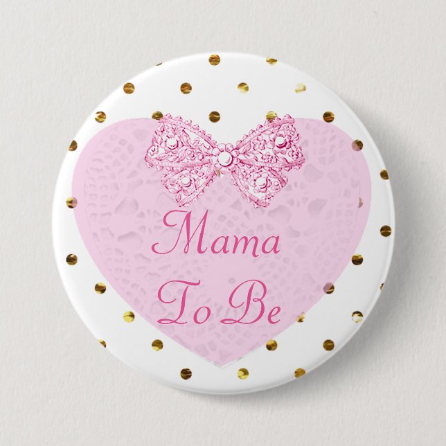 Mama to Be Baby Shower Button (Front)