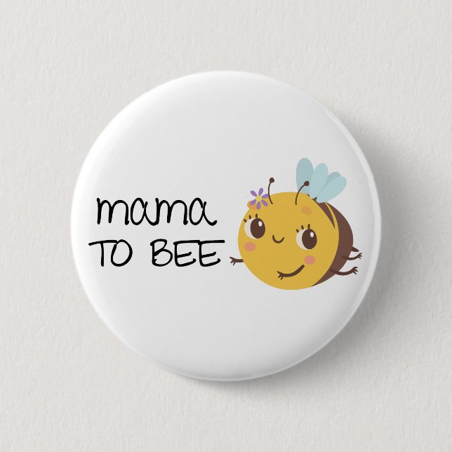 Mama to Bee Round Pin (Front)