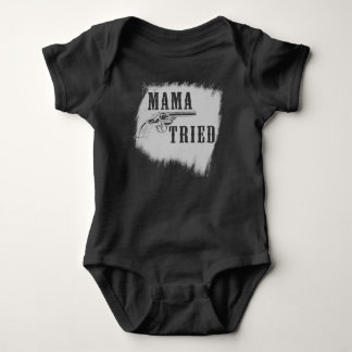 Mama Tried Merle Haggard country DARK bodysuit