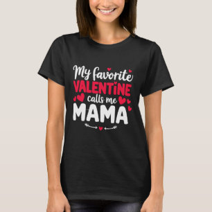 Mama Valentine Cute Romantic Valentines Day Couple T-Shirt