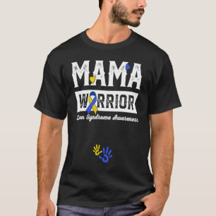 Mama Warrior Down Syndrome Awareness Family T-Shirt