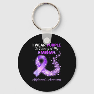 Mama wear purple in memory of mom alzheimer’s keychain