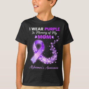 Mama wear purple in memory of mom alzheimer’s T-Shirt