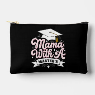 Mama With A Master’s Degree Graduation Mom Accessory Pouch