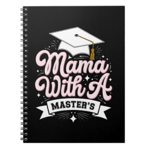 Mama With A Master’s Degree Graduation Mom Notebook
