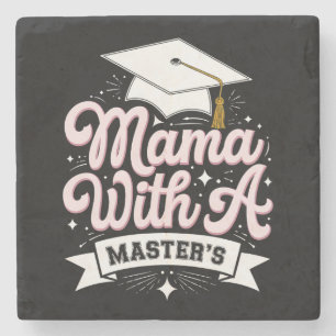 Mama With A Master’s Degree Graduation Mom Stone Coaster