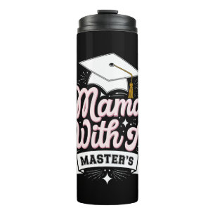 Mama With A Master’s Degree Graduation Mom Thermal Tumbler