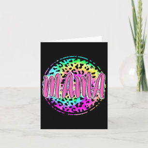 Mama With Tie-dye Leopard Graphics For Girl Mom Wo Card