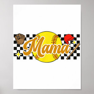 Mama Women Mothers Day Softball Lover Softball Mom Poster