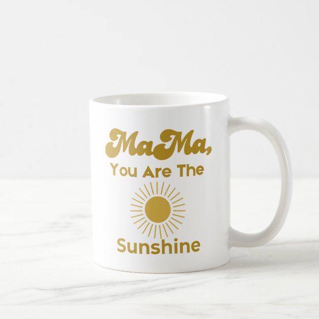 Mama You Are the Sunshine – Boho Style Coffee Mug (Right)