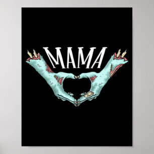 Mama Zombie Hand Heart Halloween Costume Family Ma Poster