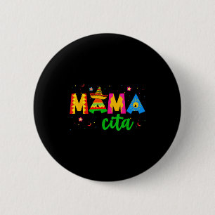 Mamacita cinco de mayo sombrero women mama mom 2 inch round button