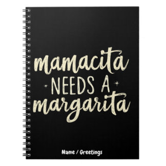 Mamacita Needs a Margarita Funny Holiday Workout Notebook