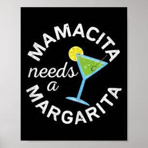 Mamacita Needs A Margarita Shirt Men Women Cinco D Poster