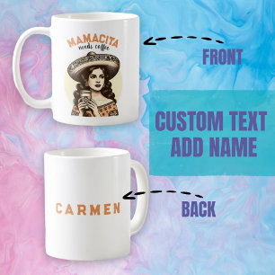 Mamacita needs coffee personalized name mug