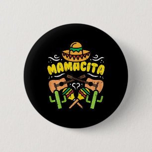 Mamacita Sombrero Cinco De Mayo Fiesta Mexican Men 2 Inch Round Button