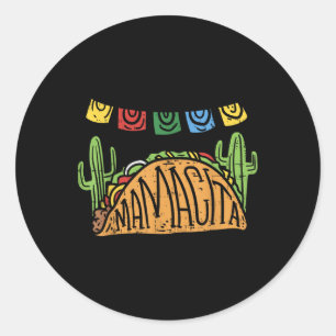 Mamacita Taco Cinco De Mayo Mothers Day Mom Funny Classic Round Sticker