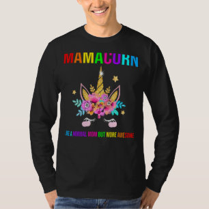 Mamacorn Like A Normal Mom But More Awesome T-Shirt
