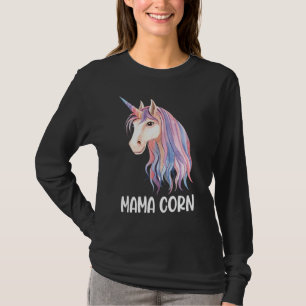Mamacorn Mama Unicorn Mom Mothers Day Women T-Shirt