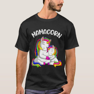 Mamacorn Unicorn Mom Mommy Mothers Day Women T-Shirt