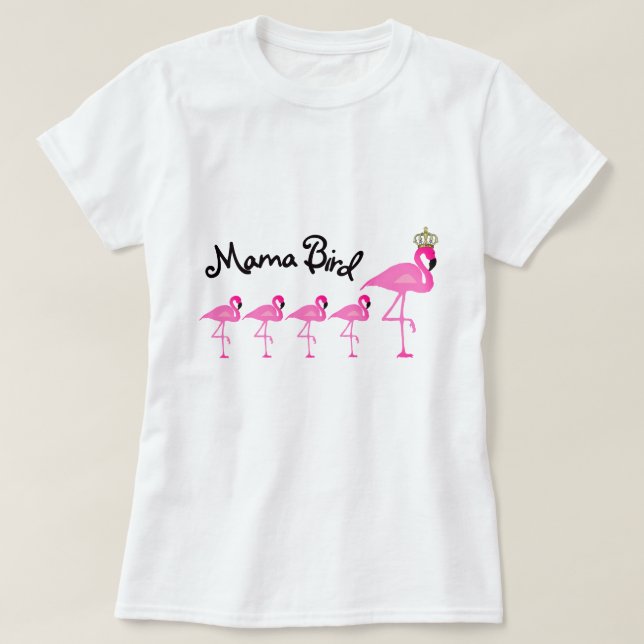 Maman Bird Flamingo T-Shirt avec quatre bébés (Design devant)