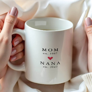 Maman moderne   Nana Year Est. Café Mug