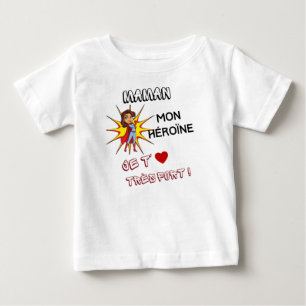 maman mon héroïne, je t' aime très fort baby T-Shirt