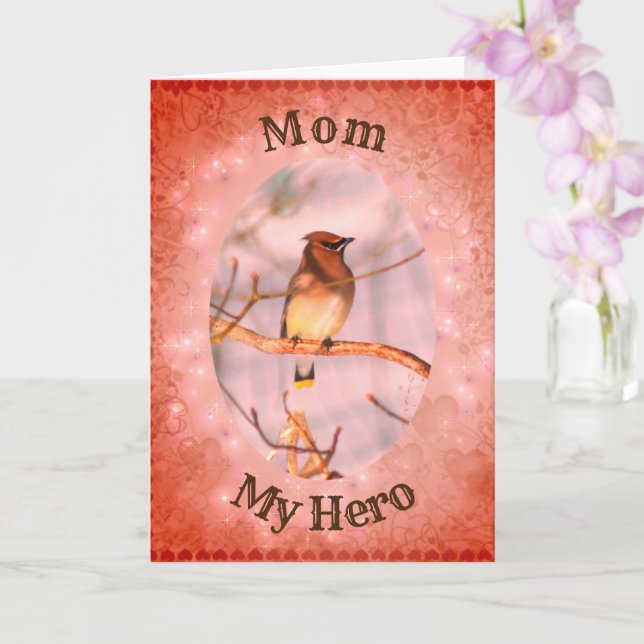 Maman Mon Héros Waxwing Bird Carte d'Anniversaire (Orchidée)