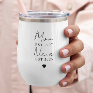 Maman Nana EST Année Vin Tumbler   Cadeau personna