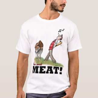 Maman Needs Meat T-Shirt