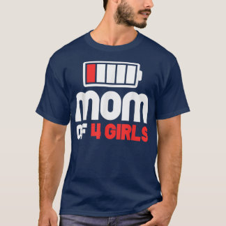 Maman of 4 Girls Funny Mother's Day T-shirt Copie