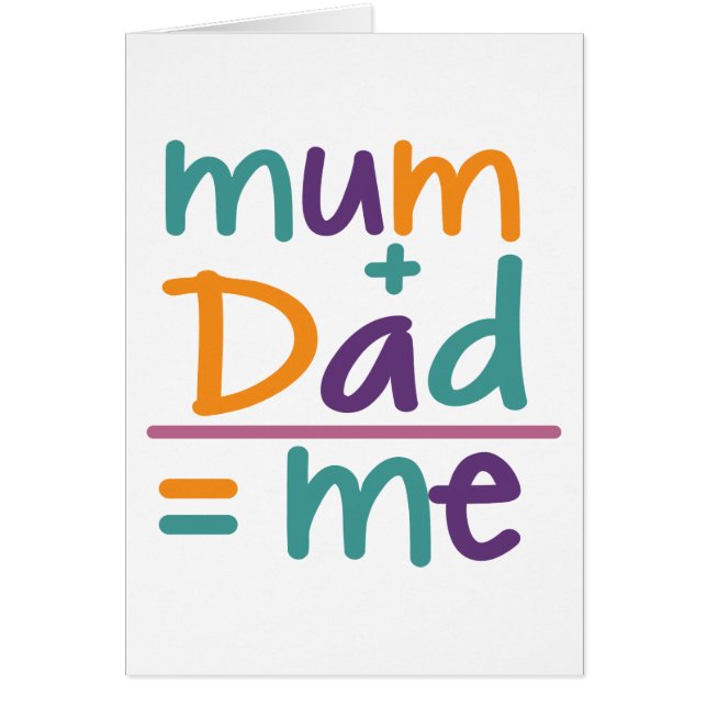 Maman + Papa = Moi (Devant)