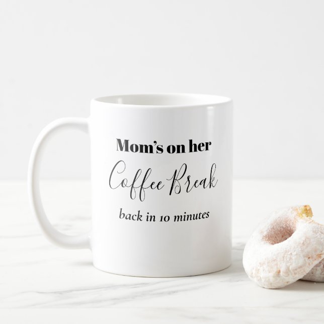 Maman prend le café pause café Mug (Avec donut)