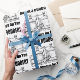 Mama's Boobery Jugs Always On Tap Wrapping Paper