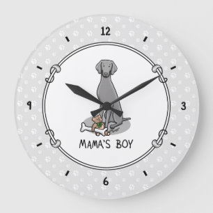 Mama's Boy Weimaraner (grey 1) toys dog mom Cute Large Clock